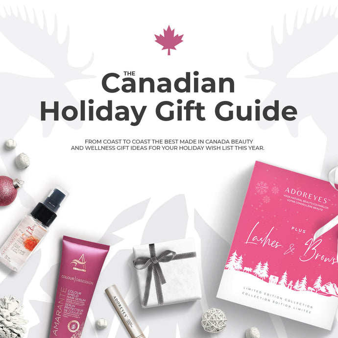 Guide des cadeaux beauté des Fêtes fabriqués au Canada 2021